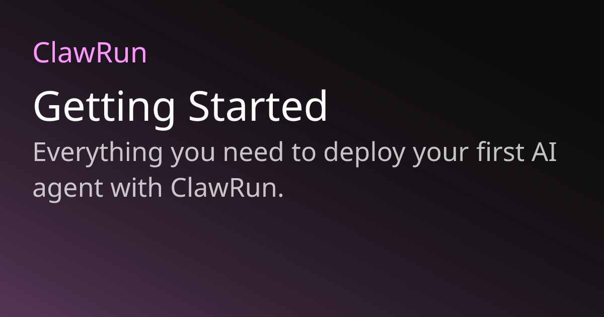 Getting Started | ClawRun