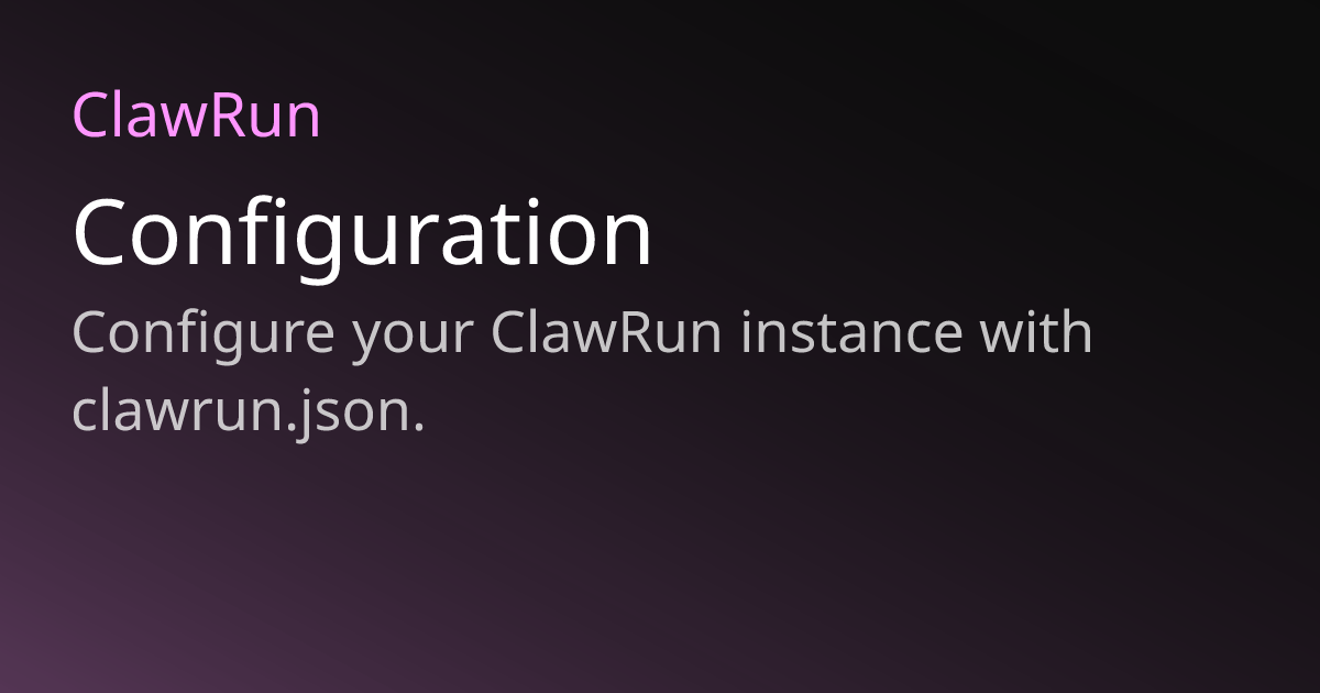 Configuration | ClawRun