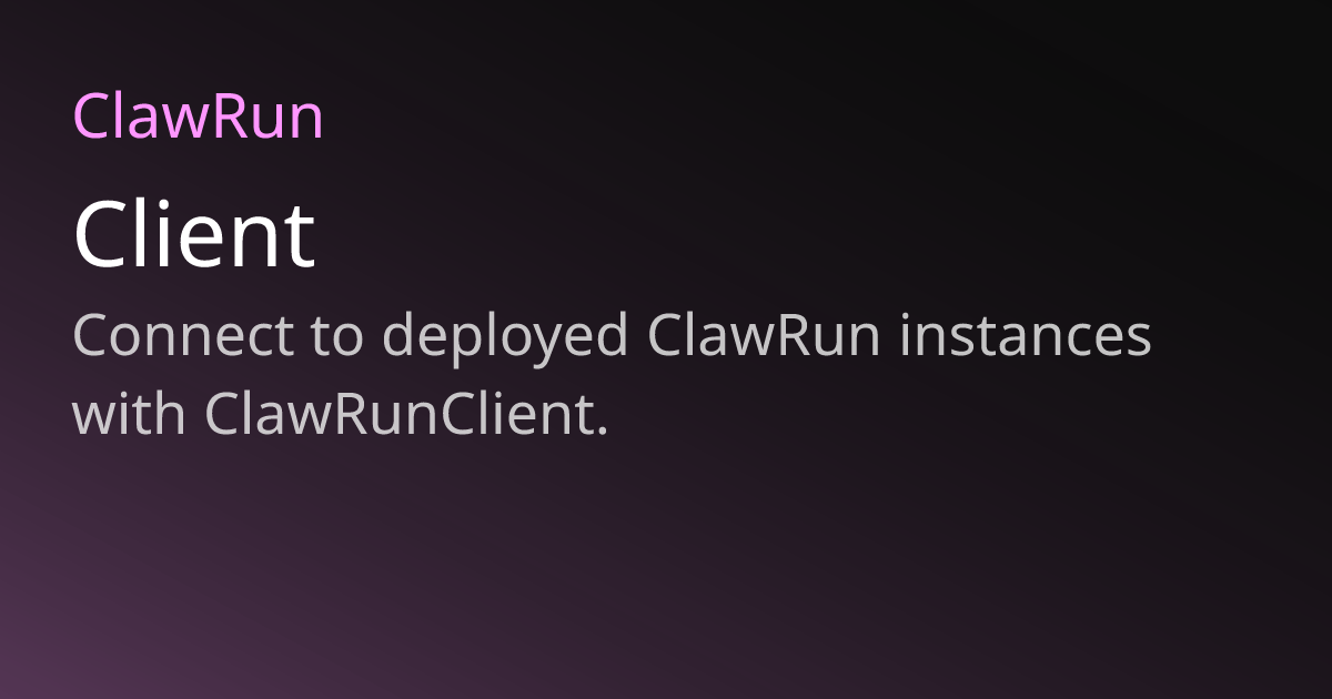 Client | ClawRun