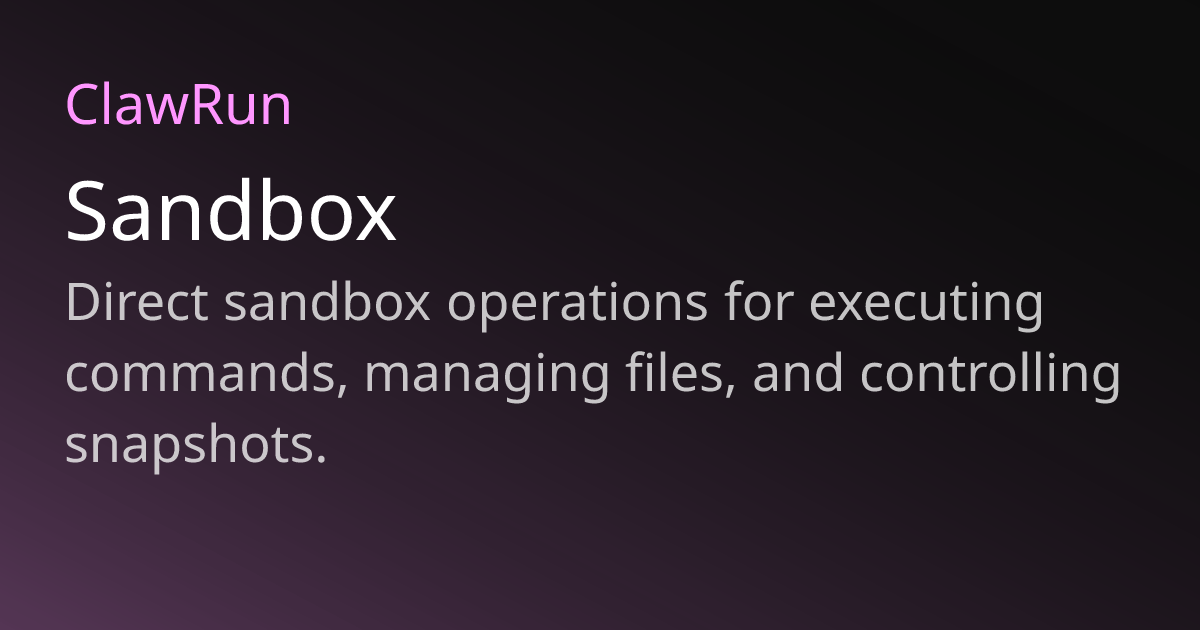 Sandbox | ClawRun